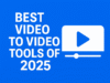 Best Video to Video Tools of 2025 Video to Video Tools